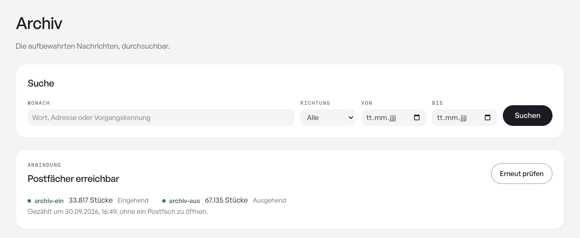 Archiv mit Suchmaske nach Wort, Adresse oder Vorgangskennung, Richtung und Zeitraum, darunter die Anbindung der Archivpostfächer für ein- und ausgehende Post mit ihrer Zahl an Nachrichten